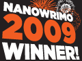 NaNoWriMo 2009 Winner!