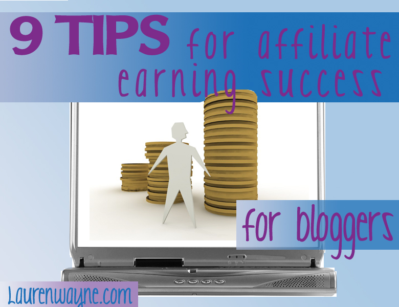 9 tips for affiliate earning success for bloggers tutorial
